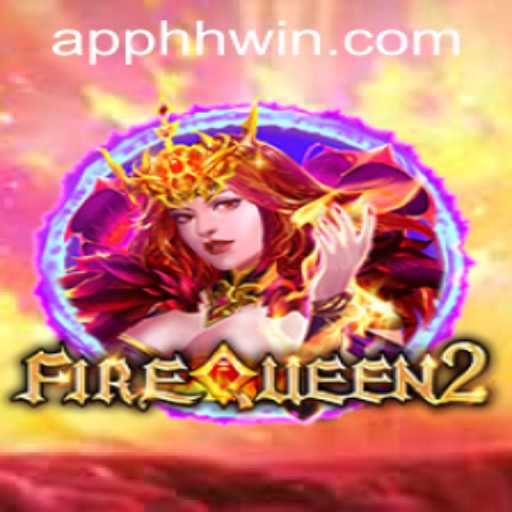 Unveiling FireQueen2: Your Ultimate Gaming Experience with HHWin PH Login